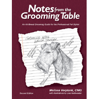 Notes From The Grooming Table SECOND Edition